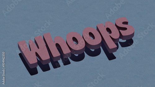 Bold 3D Typography Art Featuring the Word ‘Whoops’