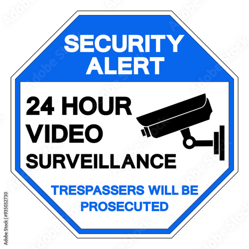 Security Alert 24 Hour Video Surveillance Symbol Sign, Vector Illustration, Isolate On White Background Label. EPS10