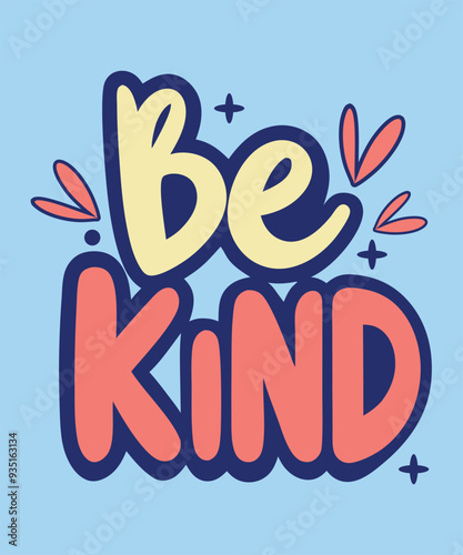 be kind