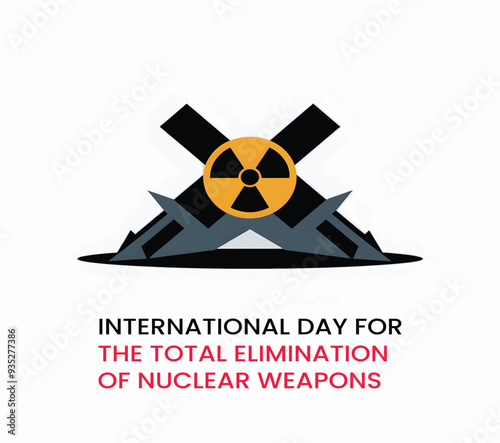 Vector illustration promoting the International Day for the Total Elimination of Nuclear Weapons, featuring a crossed-out missile with a radiation symbol and a strong anti-nuclear message.