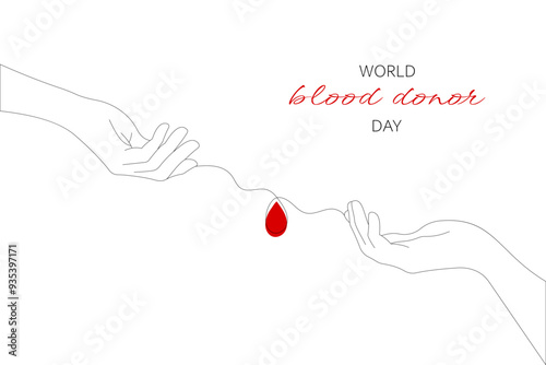 World Blood Donor Day. Two hands and a drop of blood. Line art, one line. Hand drawn Vector illustration