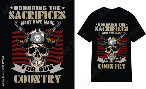 HONORING THE SACRIFICES MANY HAVE MADE FOR OUR COUNTRY