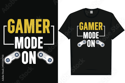 Gamer mode on gaming typography tshirt design
