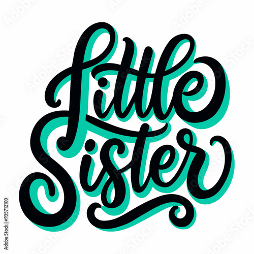 Colorful typography features the words Little Sister