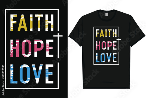 Faith hope love typography tshirt design