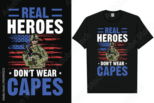 Real heroes don't wear capes police graphics tshirt design
