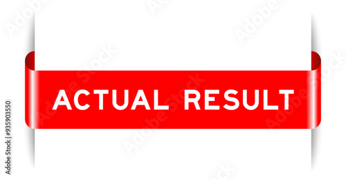 Red color inserted label banner with word actual result on white background