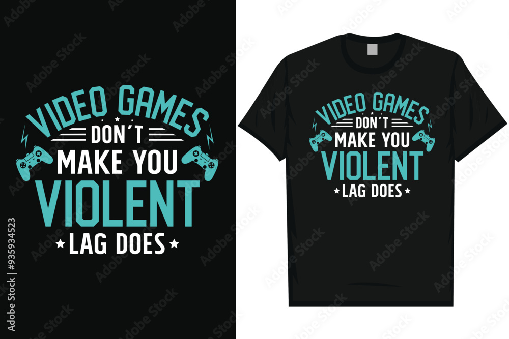 Video games don't make you violent gaming typography tshirt design Video games don't make you violent gaming typography tshirt design