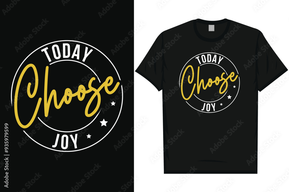 Today choose joy best quotes motivational quotes typography tshirt design Today choose joy best quotes motivational quotes typography tshirt design