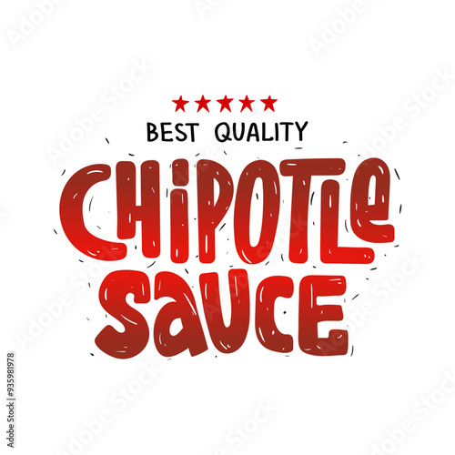 Chipotle Sauce. Hand drawn sketch typography. Template Lettering name sauce for label, logo, sticker spicy food. Vector file