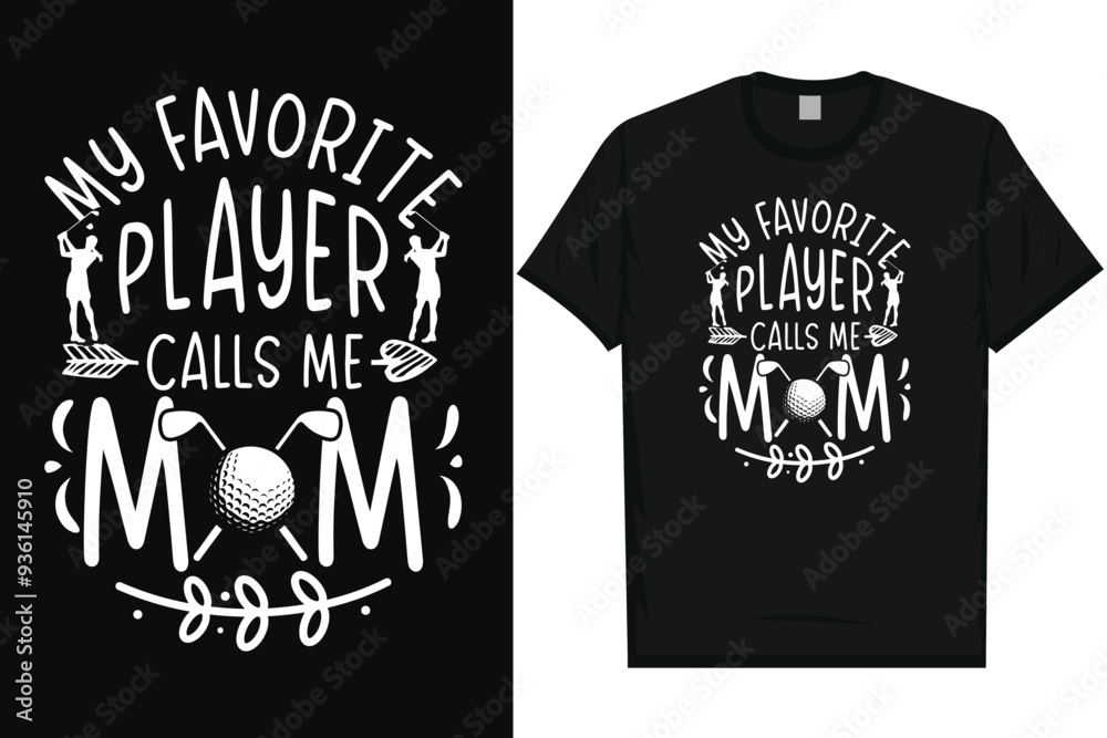 My favorite player calls me mom golf playing typography tshirt design My favorite player calls me mom golf playing typography tshirt design