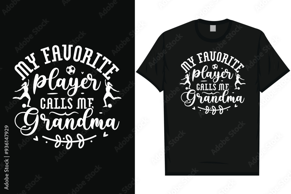 My favorite player calls me grandma football playing typography tshirt design My favorite player calls me grandma football playing typography tshirt design