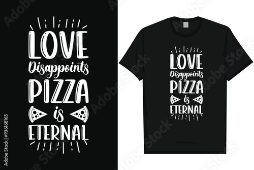 Pizza typography tshirt design