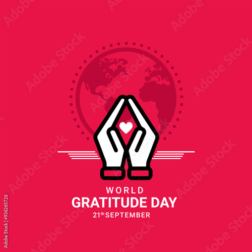 World Gratitude Day Creative Idea Vector Illustration Banner Poster Social Media Design. Love Care hopes to help the needy with creative concepts.