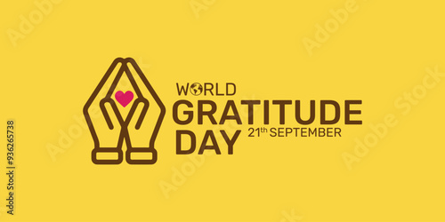 World Gratitude Day Creative Idea Vector Illustration Banner Poster Social Media Design. Love Care hopes to help the needy with creative concepts.