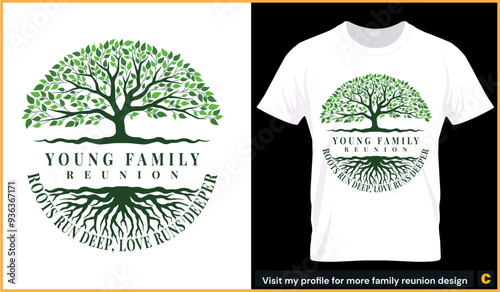 Roots run deep and love runs deeper young family reunion vector graphics. A beautiful trees and roots and this design is ideal for fashion and clothing and printing for tshirt