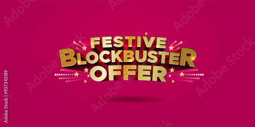 Vector typography of Festive blockbuster offer logo concept. Festival Sale promotion background.