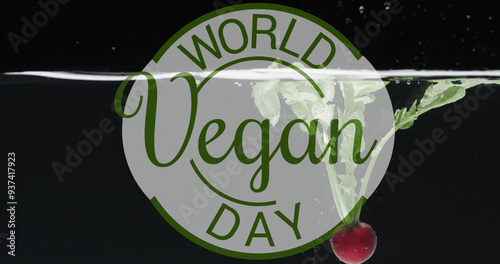 Composite of world vegan day text over fresh raddish n water with copy space