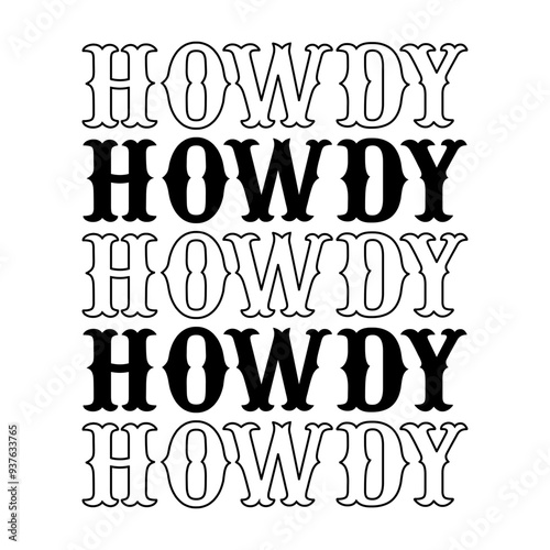 Howdy stacked svg cut file. Isolated vector illustration.