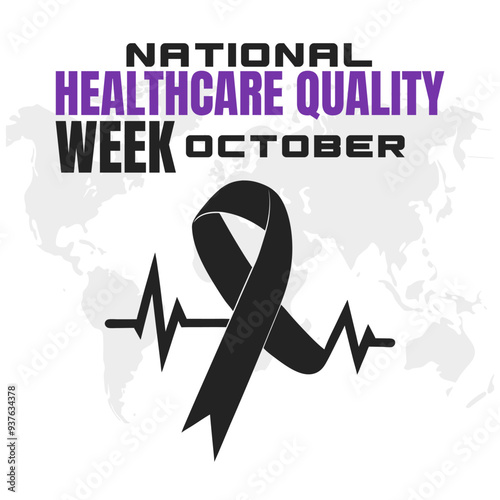 National Healthcare Quality Week Celebrating Excellence in Healthcare Services