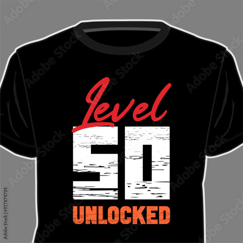 Level 50 unlocked. gaming t-shirt typography vector design