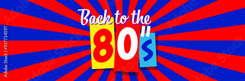 Back to the 80" on colorful background	