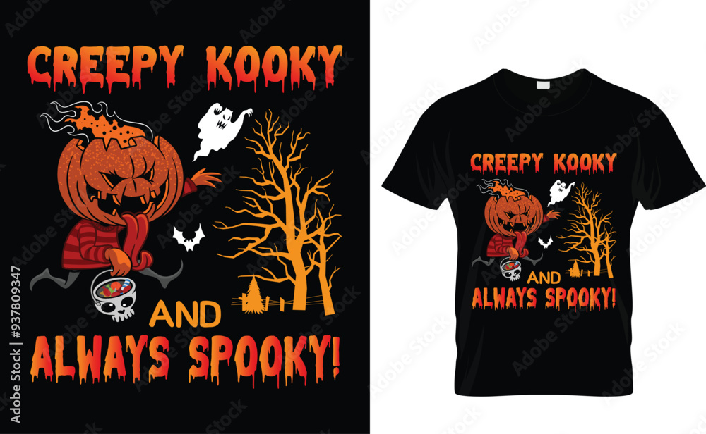 Creepy Kooky And Always Spooky Halloween T-Shirt Design Template. Creepy Kooky And Always Spooky Halloween T-Shirt Design Template.