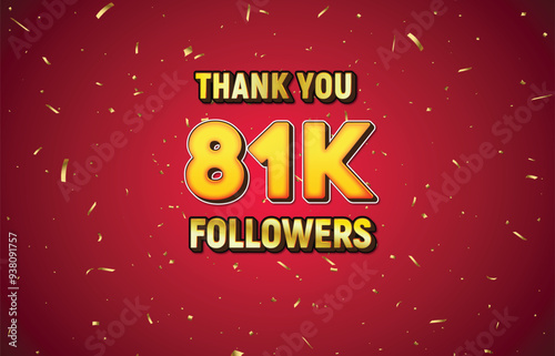 Golden 81K isolated on red background with golden confetti, Thank you followers peoples, 81K online social group,82K