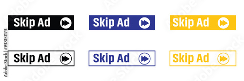 Skip ad button icons sign vector design. Symbol for social media elements on white background.