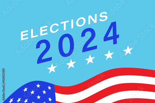 2024 presidential elections banner with us flag.