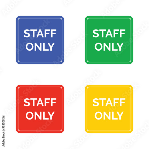 Vector Staff Only Sign In Multiple Color