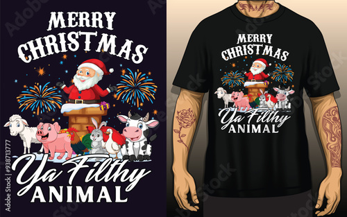 Merry Christmas ya filthy animal t shirt design