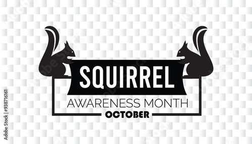 Squirrel Awareness Month is observed every year on October. Animal Awareness concept. background, placard, banner template Vector illustration design.