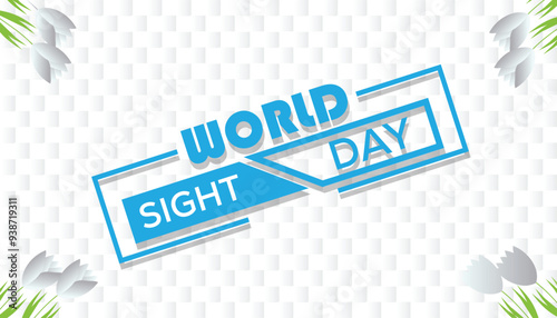 World Sight Day is observed every year on October. Medical Healthcare Awareness concept. background, placard, banner template Vector illustration design.
