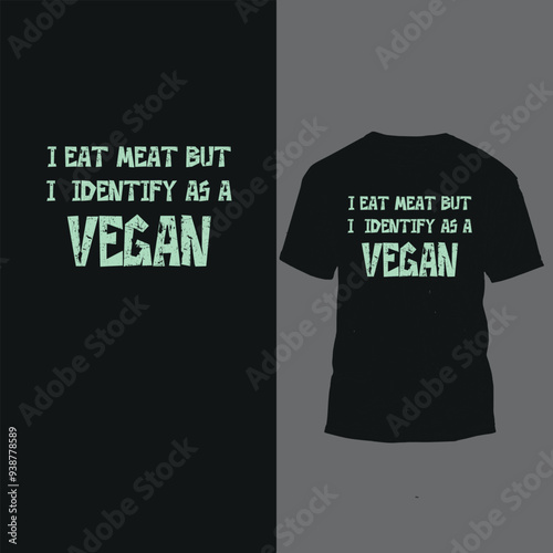 i eat meat but i identify as a vegan