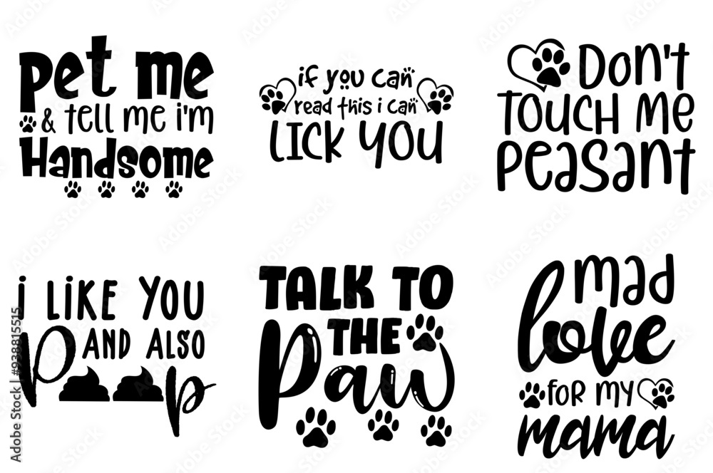 Fototapeta premium Modern Dog Inscriptions, Calligraphy Bundle Vector Illustration for Printing Press, Social Media Post, Label