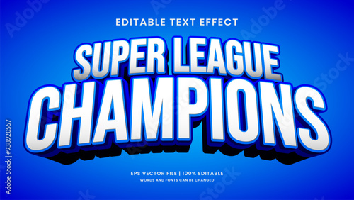 Champions super league editable text effect sport style