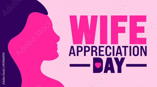 Wife Appreciation Day background or banner design template. Holiday concept. Template for background, banner, card, poster, placard, design template with unique shapes with standard color.
