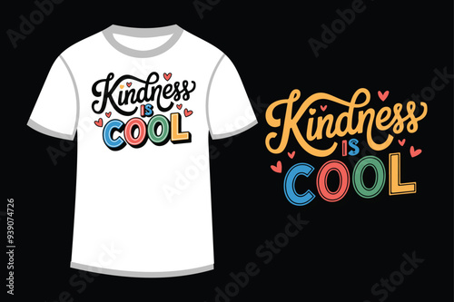 T shirt Design with text Kindness is Cool, ai generative. 