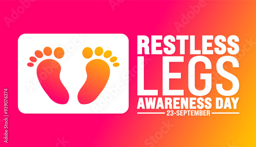 Restless Legs Awareness Day background or banner design template. Holiday concept. Template for background, banner, card, poster, placard, design template with unique shapes with standard color.