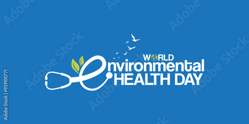 World Environmental Health Day creative green natural ecological eco-friendly concept idea design background social media banner poster web, World Health Day. Global Health Awareness Concept.
