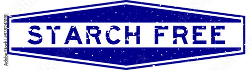 Grunge blue starch free word hexagon rubber seal stamp on white background