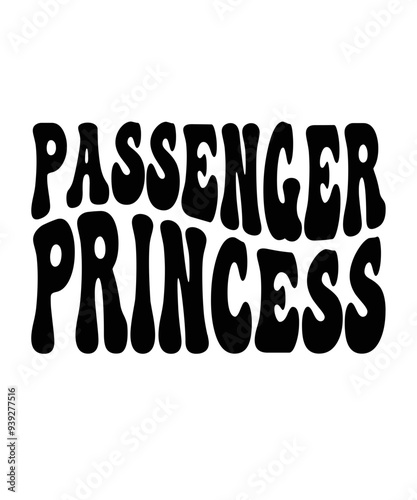 PASSENGER PRINCESS Groovy SVG Bundle, Cute Svg, Retro svg, Boho svg, Hippie svg, Svg bundle, Inspirational Svg, Motivational svg, T shirt Designs Svg, Trendy