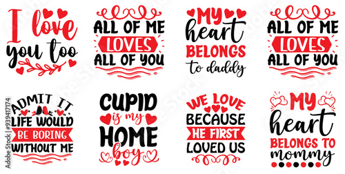 Cute Valentines Day Typographic Emblems, Phrases Bundle Vector Illustration for Decal, Poster, Holiday Cards