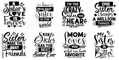 Classic Sister Inscriptions, Quotes Bundle Vector Illustration for T-Shirt Design, Presentation, Newsletter