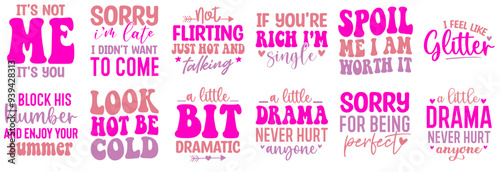 Colourful Sassy Girl Hand Lettering, Quotes Set Vector Illustration for Social Media Post, Wrapping Paper, Announcement