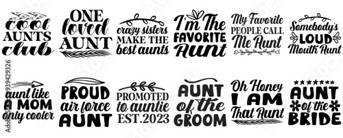 Decorative Aunt Labels And Badges, Quotes Set Vector Illustration for Vouchers, Banner, Printing Press