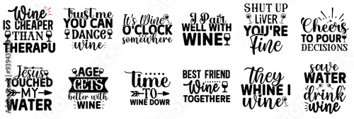 Cute Wine Inscriptions, Phrases Bundle Vector Illustration for Logo, Mug Design, Advertisement