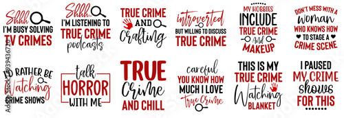 Creative True Crime Hand Lettering, Calligraphy Set Vector Illustration for Gift Card, Postcard, Mug Design