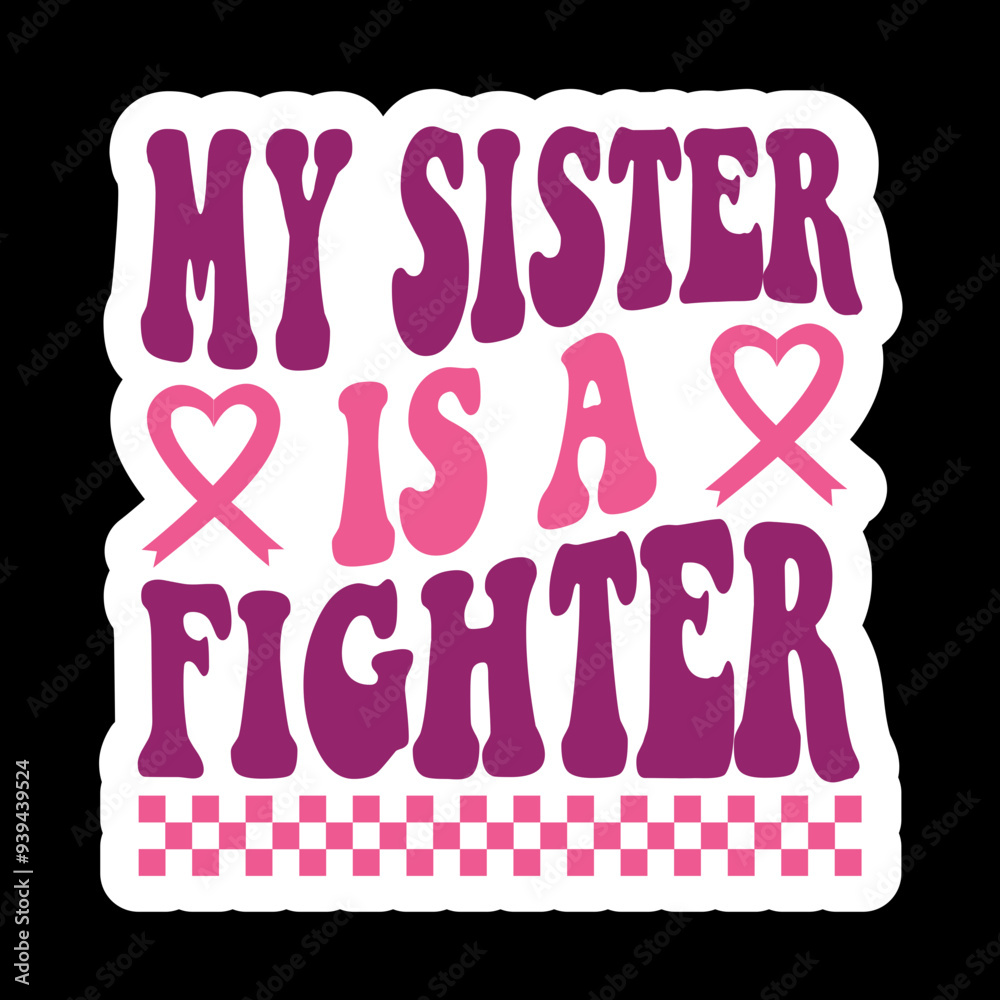 My Sister Is A Fighter My Sister Is A Fighter